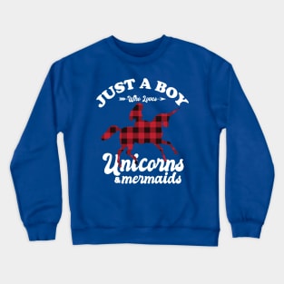 Just a Boy Who Loves Unicorns Crewneck Sweatshirt